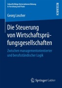 Cover-Bild zum Titel 'Die Steuerung von Wirtschaftsprüfungsgesellschaften' von 'Georg Loscher'