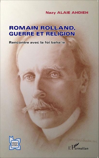Romain Rolland, guerre et religion - Alaie Ahdieh
