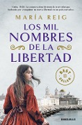 Los mil nombres de la libertad - Maria Reig