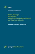 Cover-Bild zum Titel 'Weiter Bildung? Beiträge zur wissenschaftlichen Weiterbildung aus Theorie und Praxis' von ''