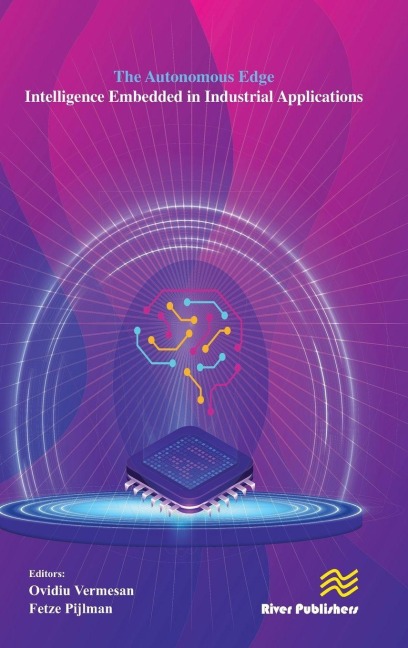 The Autonomous Edge - Intelligence Embedded in Industrial Applications - 