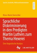 Cover-Bild zum Titel 'Sprachliche Diskriminierung in den Predigten Martin Luthers zum Thema Hexerei' von 'Klara-Marie Zwerschke'