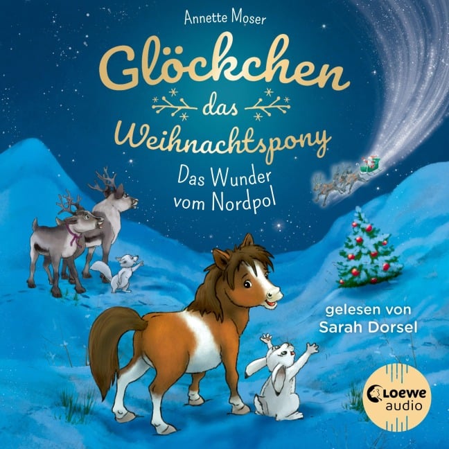 Glöckchen, das Weihnachtspony (Band 1) - Das Wunder vom Nordpol - Annette Moser