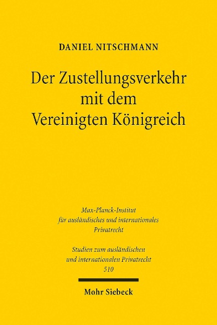 Der Zustellungsverkehr mit dem Vereinigten Königreich - Daniel Nitschmann