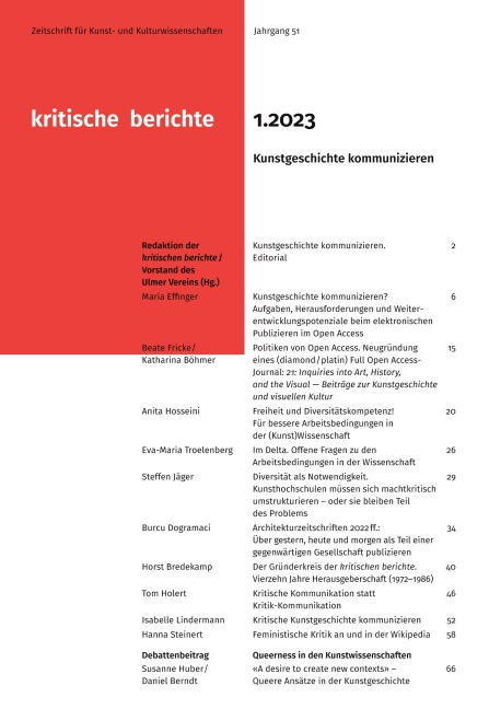 Kritische Berichte : Zeitschrift für Kunst-                         und Kulturwissenschaften / Jahrgang 51, Heft                         1.2023 - 