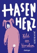 Cover-Bild zum Titel 'Hasenherz. Held aus Versehen' von 'Julia Blesken'
