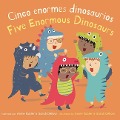 Cover-Bild zum Titel 'Cinco Pequeños Dinosaurios/Five Enormous Dinosaurs' von ''