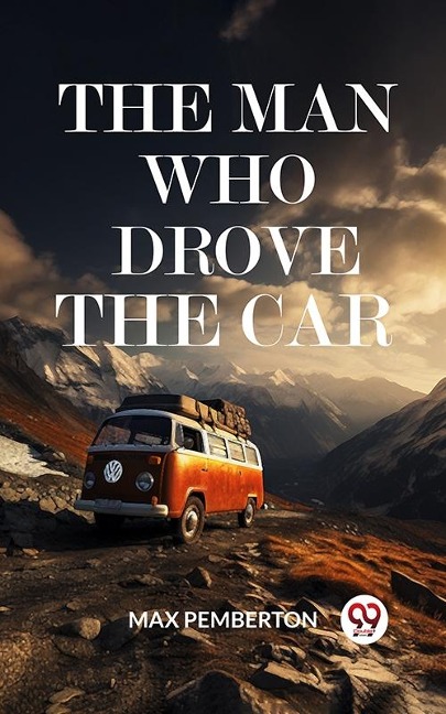 Man Who Drove The Car - Max Pemberton