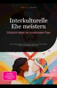 Cover-Bild zum Titel 'Interkulturelle Ehe meistern' von 'Ino A. I. Saage'