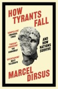 Cover-Bild zum Titel 'How Tyrants Fall' von 'Marcel Dirsus'