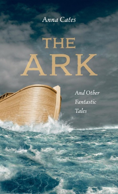The Ark - Anna Cates