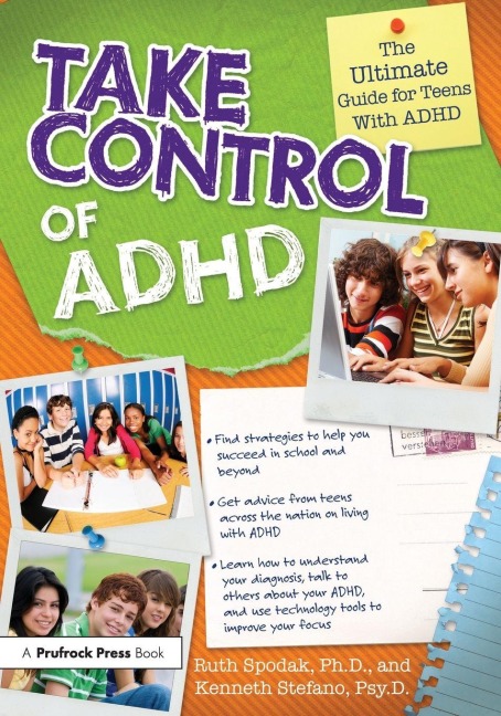 Take Control of ADHD - Ruth Spodak, Kenneth Stefano