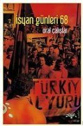 Cover-Bild zum Titel 'Isyan Günleri 68' von 'Oral Calislar'