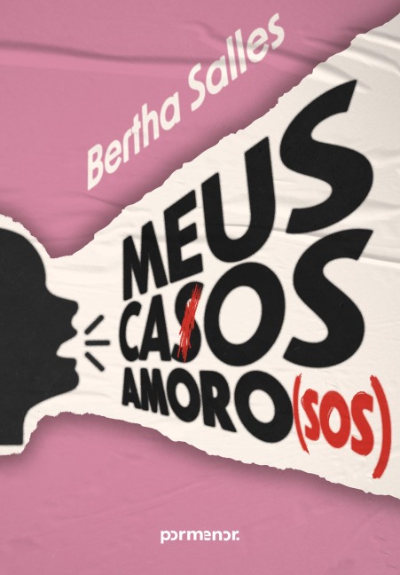 Meus casos amoro(sos) - Bertha Salles