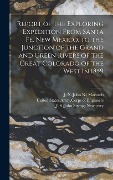 Cover-Bild zum Titel 'Report of the Exploring Expedition From Santa Fé, New Mexico, to the Junction of the Grand and Green Rivers of the Great Colorado of the West in' von ''
