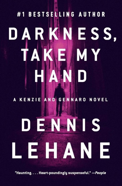 Darkness, Take My Hand - Dennis Lehane