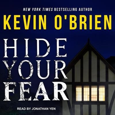 Hide Your Fear Lib/E - Kevin O'Brien