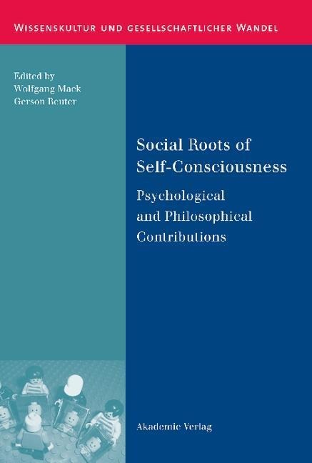 Social Roots of Self-Consciousness - 