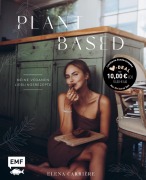 Cover-Bild zum Titel 'Plant Based mit Elena Carrière' von 'Elena Carrière'