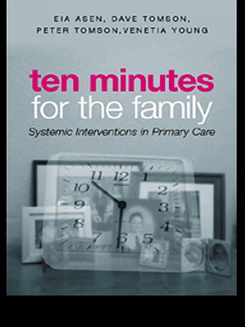 Ten Minutes for the Family - Eia Asen, Dave Tomson, Venetia Young, Peter Tomson