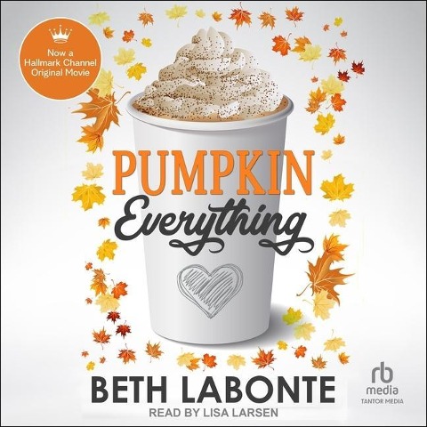 Pumpkin Everything Lib/E - Beth Labonte