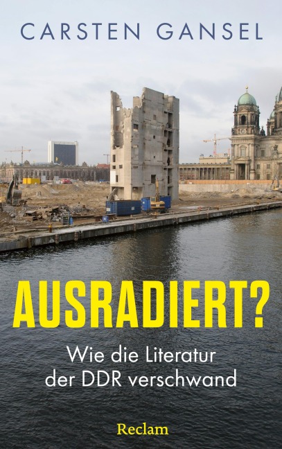 Ausradiert? - Carsten Gansel
