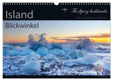 Island Blickwinkel 2024 (Wandkalender 2024 DIN A3 quer), CALVENDO Monatskalender - The Flying Bushhawks