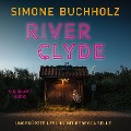 Cover-Bild zum Titel 'River Clyde' von 'Simone Buchholz'