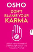 Cover-Bild zum Titel 'Don't blame your Karma' von 'Osho'