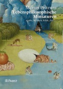 Cover-Bild zum Titel 'Lebensphilosophische Miniaturen' von 'Martin Poltrum'