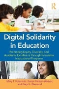 Cover-Bild zum Titel 'Digital Solidarity in Education' von 'Mary T. Kolesinski, Daryl Diamond, Evelyn Nelson-Weaver'