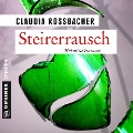 Cover-Bild zum Titel 'Steirerrausch' von 'Claudia Rossbacher'