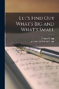 Let's Find out What's Big and What's Small - Charles Shapp