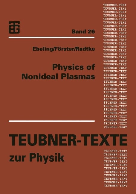 Physics of Nonideal Plasmas - 