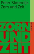 Cover-Bild zum Titel 'Zorn und Zeit' von 'Peter Sloterdijk'