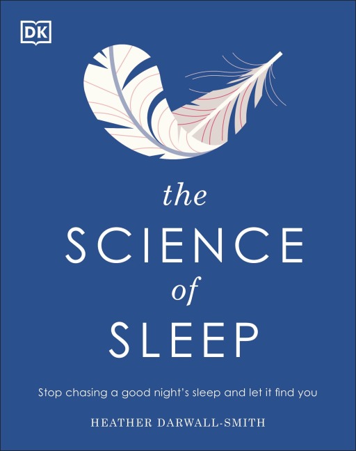 The Science of Sleep - Heather Darwall-Smith