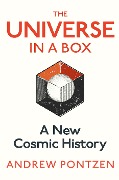 Cover-Bild zum Titel 'The Universe in a Box' von 'Andrew Pontzen'