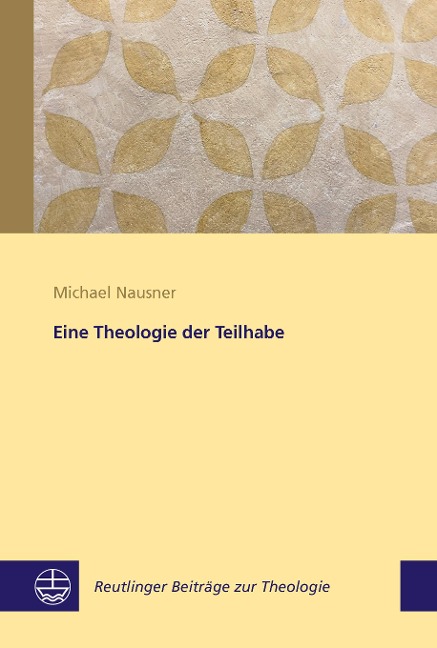 Eine Theologie der Teilhabe - Michael Nausner