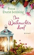 Cover-Bild zum Titel 'Das Weihnachtsdorf' von 'Petra Durst-Benning'