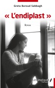 Cover-Bild zum Titel 'L'endiplast' von 'Greta Baroud Sabbagh'