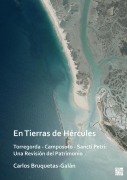 En Tierras de Hercules. Torregorda - Camposoto - Sancti Petri - Carlos Bruquetas-Galan