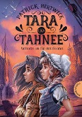 Cover-Bild zum Titel 'Tara und Tahnee' von 'Patrick Hertweck'