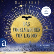 Cover-Bild zum Titel 'Das Vogelmädchen von London' von 'Mat Osman'