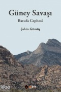 Cover-Bild zum Titel 'Güney Savasi - Batufa Cephesi' von 'Sahin Gusmuss'