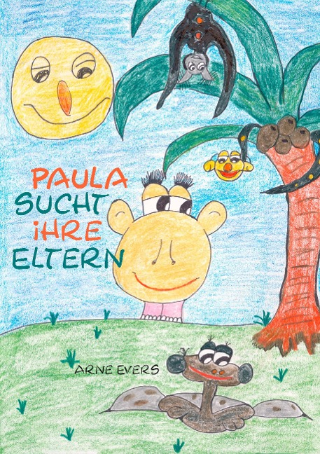 Paula sucht ihre Eltern - Arne Evers