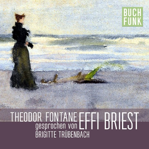 Effi Briest - Theodor Fontane
