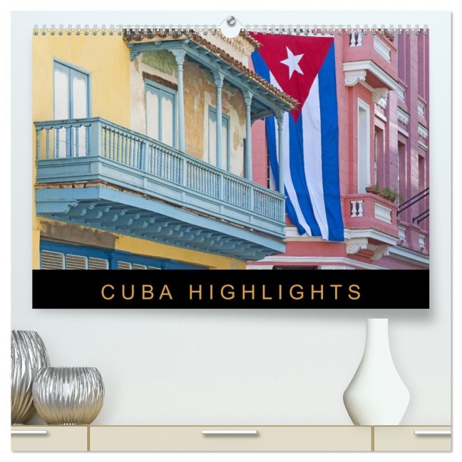 Cuba Highlights (hochwertiger Premium Wandkalender 2026 DIN A2 quer), Kunstdruck in Hochglanz - Martin Ristl