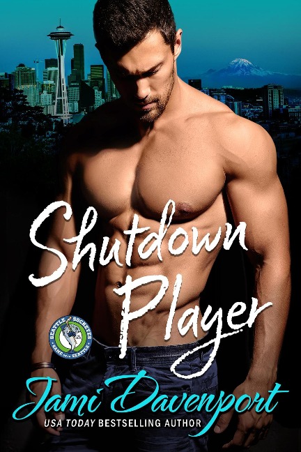 Shutdown Player (Seattle Sockeyes Series, #6) - Jami Davenport