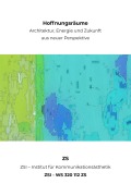 Cover-Bild zum Titel 'Hoffnungsräume - Architektur, Energie und Zukunft aus neuer Perspektive - ZSI - WS 320 112 ZS' von 'Zs Zsi'