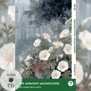 Cover-Bild zum Titel 'The Midnight Moonflower - Englische Krimi-Lektüre A1-A2 (+ Audio-CD)' von 'Carolyn Marsh'